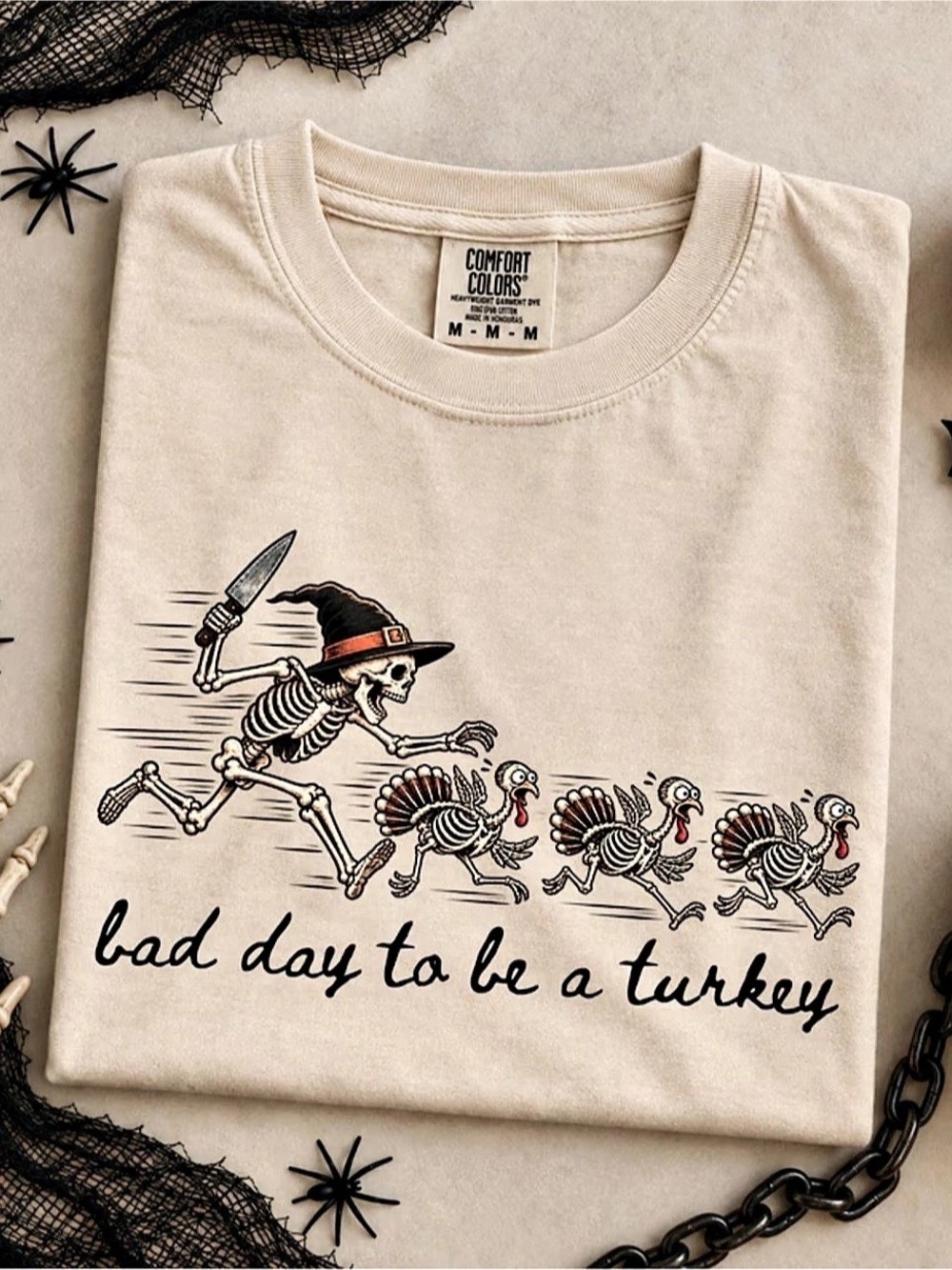 Comfort Colors Bad Day to Be a Turkey Skeleton T-Shirt Tee Ivory